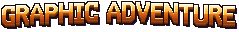 Graphic Adventure